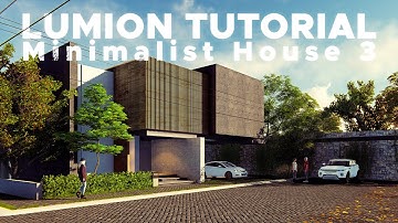 Lumion 6 Rendering Tutorial #57 - Minimalist House 3