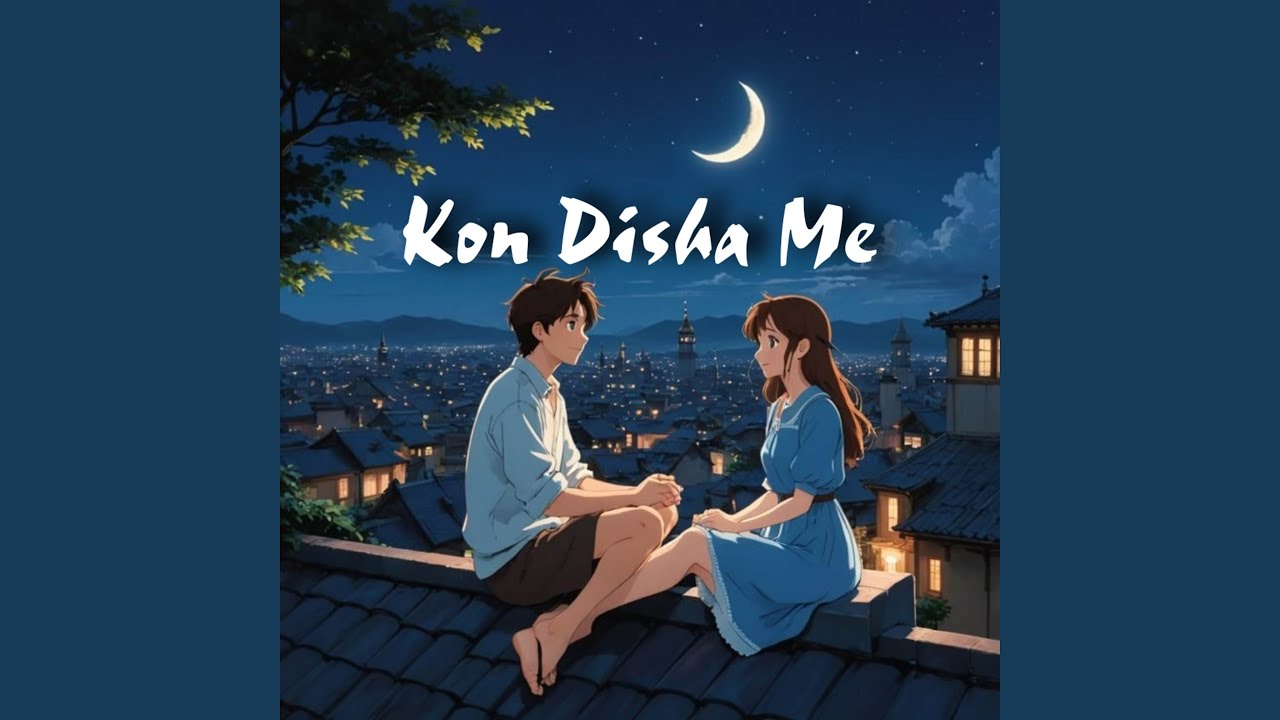 Kon Disha Me