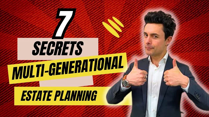 7 Ideas for Your Family's Financial Future | Unlocking the Secrets of Multi-Generational Planning