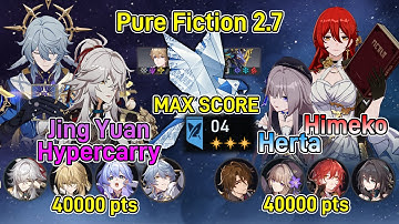 E0S0 Jing Yuan Hypercarry & E4S1 Himeko/Herta - Pure Fiction Stage 4 | Honkai Star Rail 2.7