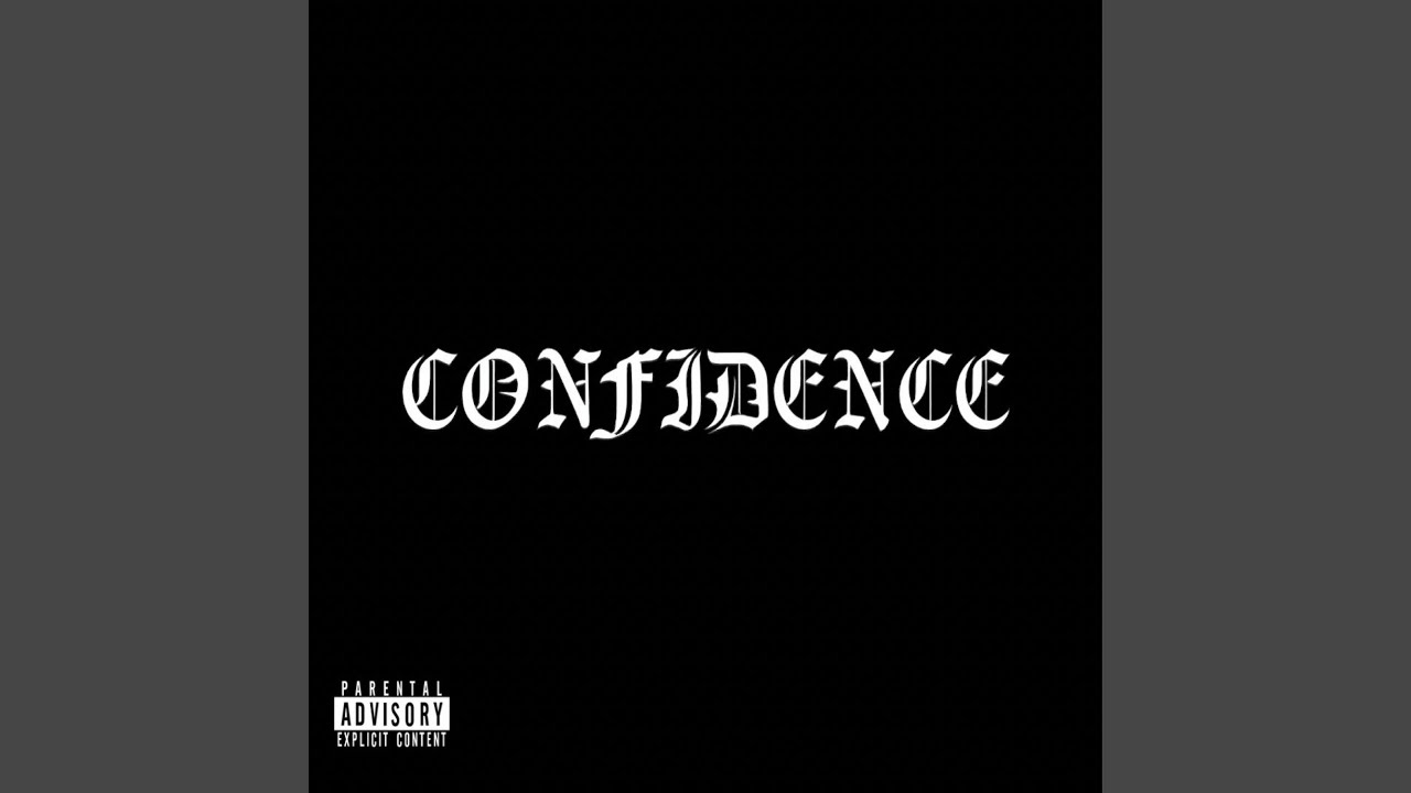 Watch Confidence on YouTube Watch Confidence on YouTube