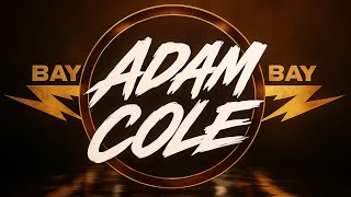Adam Cole Theme All About Tha Chants Boom Adam Cole Baybay Arena Effect