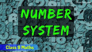 Number System: CBSE Class 9 IX Maths Number System: CBSE Class 9 IX Maths