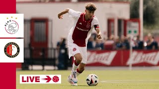 🚨 LIVE 14:30 | Ajax O19 - Feyenoord O19