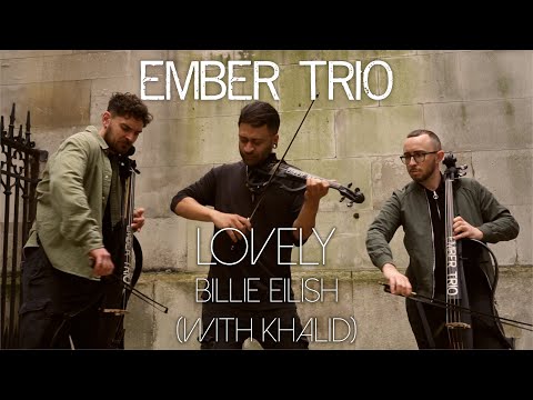 Lovely Billie Eilish With Khalid Violin Cello Cover Ember Trio