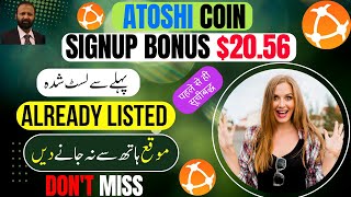 Atoshi Global New Mining App | Signup Bonus $20.56 | Already Listed Coin #atoshi #atosh