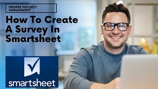 How To Create A Survey In Smartsheet [Step by Step Tutorial]