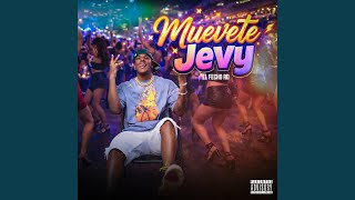 Muevete Jevy - El Fecho RD