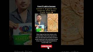 Assam’s Diganta Das Inspires with Daily Fresh Food 🌟 #success