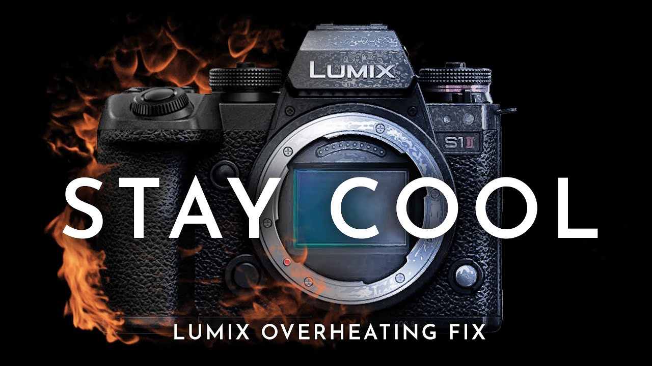 The Lumix Firmware Update that solves Overheating? A torture test of the S1II & S1RII