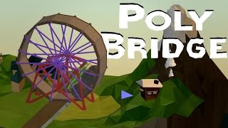 Ferris Wheel, Elevator and More... | Poly Bridge Sandbox Mode Levels 2