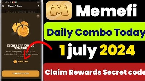 Memefi secret combo | Memefi combo today | 1 july 2024 | Memefi 2,000,000 Coins Code