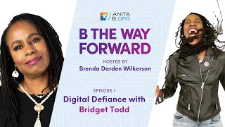 Digital Defiance with Bridget Todd