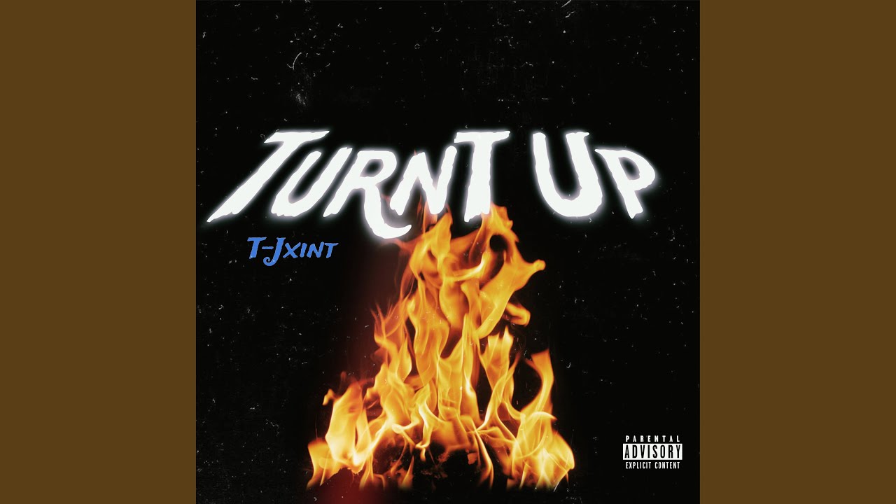 TURNT UP
