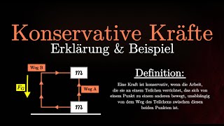 Konservative Kräfte Einfach Erklärt - Beispiele, Gravitation, Reibung, Berechnungen Phy