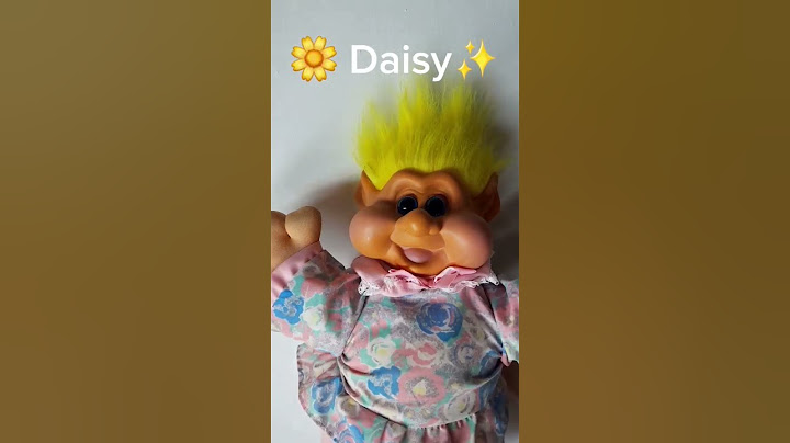 🌼Daisy✨️ #troll #doll