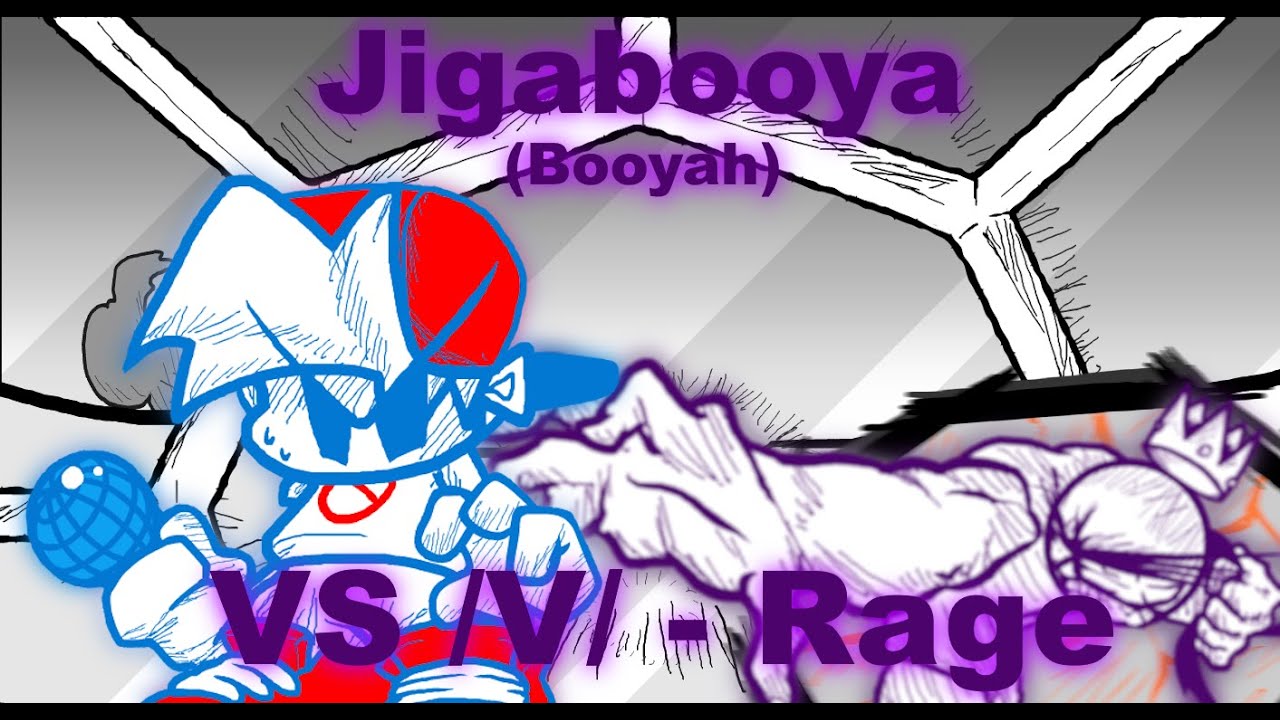 Jigabooya (Booyah) VS /V/ - Rage Mod - YouTube