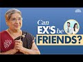 Is It OK To Be Friends With Your Ex? | Friendship After Breakup | Conditions Explained | Dr. Hansaji