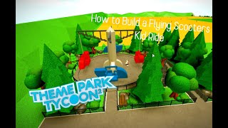 How to Build a Flying Scooters Kid Ride | Roblox Theme Park Tycoon 2