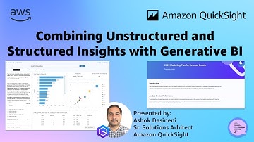 Combining Unstructured and Structured Insights with GenBI in QuickSight