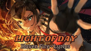 Haven Fire - LIGHT OF DAY (Lyrics)