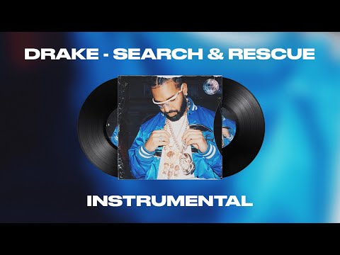 Drake – Search & Rescue (INSTRUMENTAL)