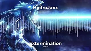 HydroJaxx - Extermination (Original Mix)