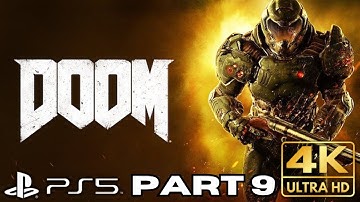 The Crucible | DOOM 2016 Gameplay Walkthrough Part 9 | PS5 PS4 | 4K HDR | No Commentary Gaming
