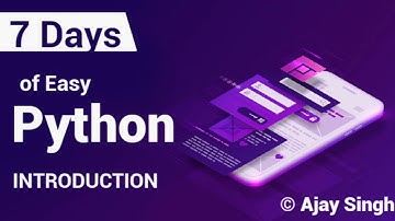 Introduction | 7 Days of Easy Python | Ajay Singh