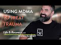 Using MDMA to Treat Trauma