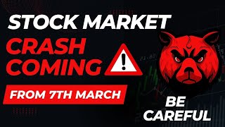 Beware : Stock Market Crash 2024 coming From March 7 on words..