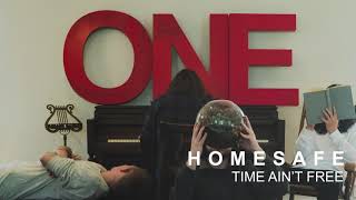 Homesafe "Time Ain't Free" chords
