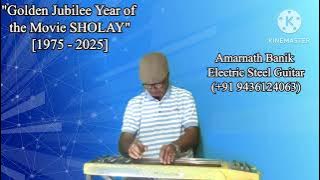 Yeh Dosti (Sad Version) (701) | Instrumental (Electric Steel Guitar) Cover | Amarnath Banik.