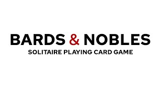 How to Play: Bards and Nobles - Solitaire Playing Card Game