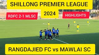 Shillong Premier League 2024// Rangdajied FC vs Mawlai SC// #shillong_football