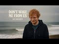 Ed sheeran"Don’t Wake Me From Us – Emotional Romantic Love Song  Ballad 2026