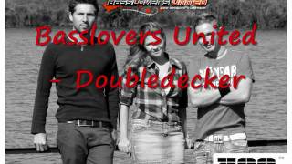 Basslovers United - Doubledecker (Fee_Dee Bootleg Mix)