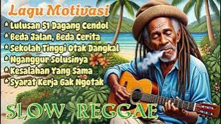 Kumpulan Reggae Chill Motivasi 🌴 || Penuh Makna & Semangat Hidup 🌴#reggaeindonesia