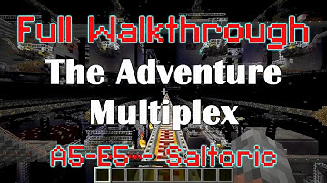 A5-E5 - Saltoric - Full Adventure Multiplex Walkthrough