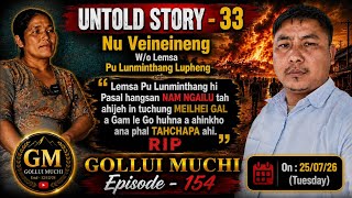 UNTOLD STORY (Nu Veineineng toh tuchung Meilhei gal a angai tah ajipa thidan thusim kihoulim na)