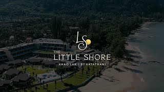 The Little Shore Khao Lak by Katathani