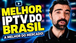 Melhor IPTV do Brasil? Veja por que hoje essa é considerada a Melhor Lista IPTV do Mercado!
