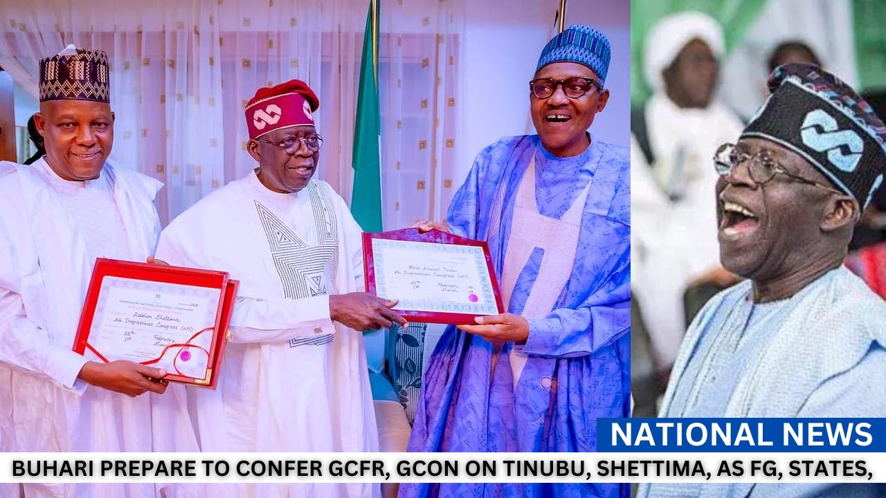 BUHARI PREPARE TO CONFER GCFR GCON ON TINUBU SHETTIMA AS FG STATES BUHARI PREPARE TO CONFER GCFR GCON ON TINUBU SHETTIMA AS FG STATES