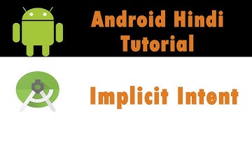 Android App Development Tutorial - 27 - How To Use Implicit Intent - Hindi