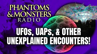 UFOs, UAPs, & OTHER UNEXPLAINED ENCOUNTERS! | Join Us - LIVE CHAT | Q&A (EXPERIENCERS COME FORWARD!)