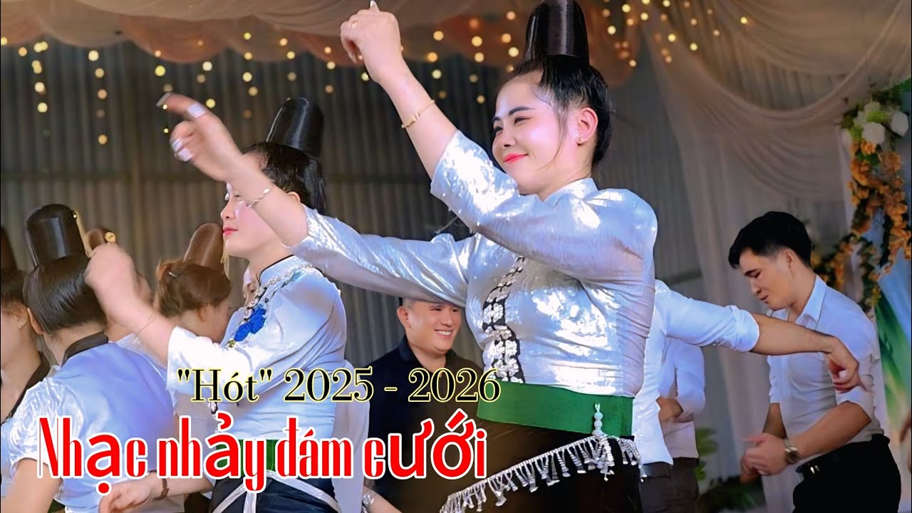 NHẠC SÀN Tây BẮC MỚI NHẤT 2025 - 2026 NHẠC NHẢY ĐÁM CƯỚI | LÒ TUẤN ANH TV 