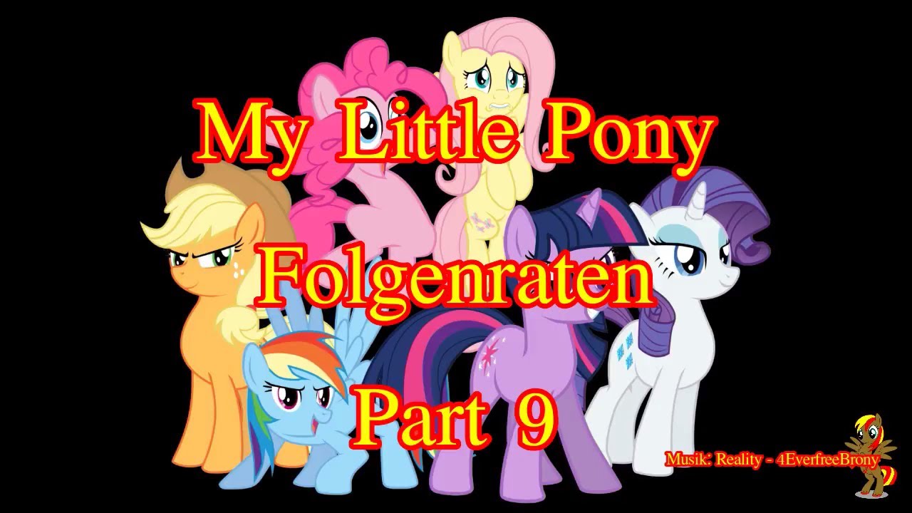 MLP: Folgenraten Part 9 (Deutsch) (720p)