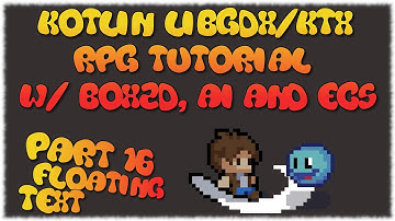 Kotlin LibGDX/KTX RPG Tutorial - Part 16 (Floating Text)