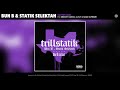Bun B & Statik Selektah - Superstarr (Feat. Meechy Darko, CJ Fly & Haile Supreme) (Audio)