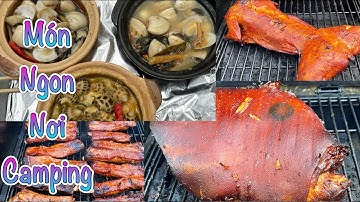 Thưởng Thức Món Ngon Nơi Camping-Thú Vui Ngày Hè -Our Favorite Camping Food-Vlog 295